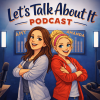 Photo for Let's Talk About It Podcast